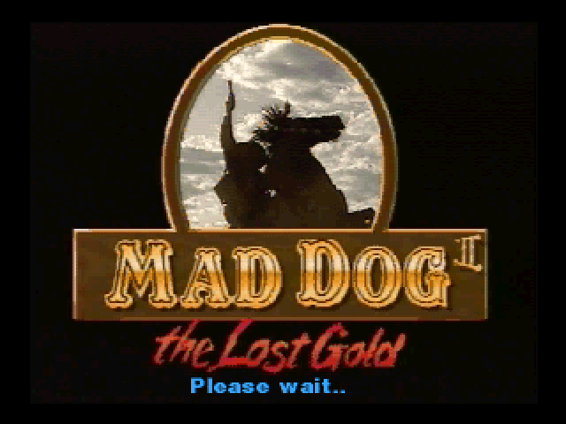 Mad Dog II: The Lost Gold title screen