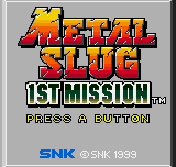 Metal Slug 1st Mission title screen