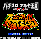 Pachi-Slot Aruze Oukoku Pocket: Azteca title screen