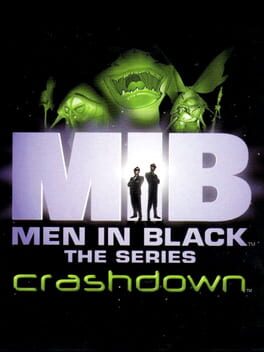Men in Black: The Series - Crashdown box art