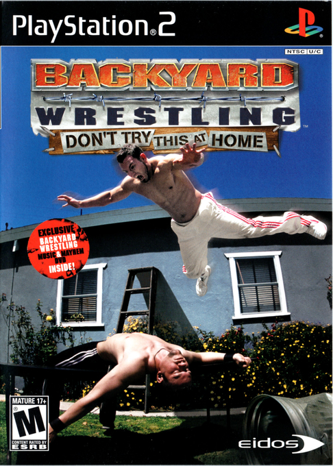 Backyard Wrestling: Don't Try This at Home box art