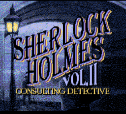 Sherlock Holmes: Consulting Detective Vol. II title screen
